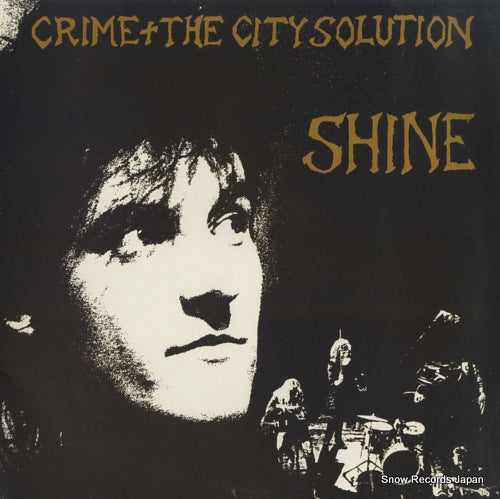 CRIME AND THE CITY SOLUTION shine STUMM59
