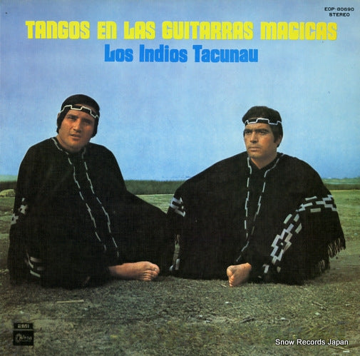 LOS INDIOS TACUNAU tangos en las guitarras magicas EOP-80690