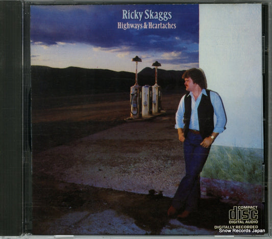SKAGGS, RICKY highways & heartaches EK37996