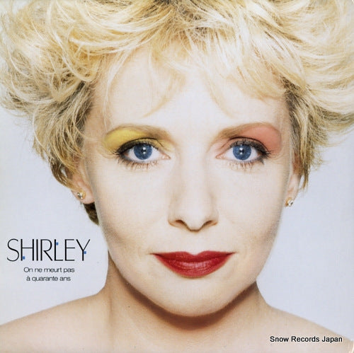 SHIRLEY on ne meurt pas a quarante ans ST4040