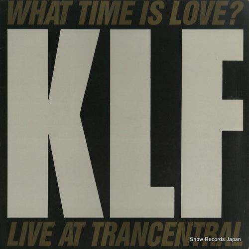 KLF, THE what time is love? (live at trancentral) WAX9157