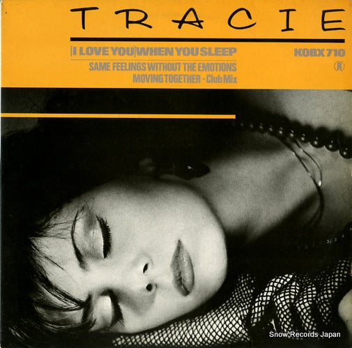 TRACIE (i love you) when you sleep KOBX710