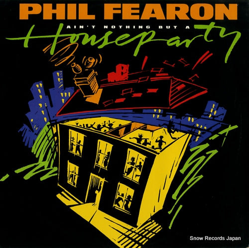 FEARON, PHIL ain't nothing but a house party PFX2