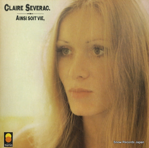SEVERAC, CLAIRE ainsi soit vie TREMA310039
