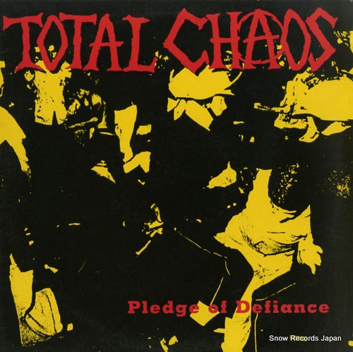 TOTAL CHAOS pledge of defiance 86438-1