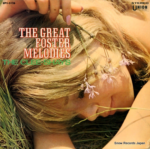 CLEE-SHAYS, THE the great foster melodies UPS-5126