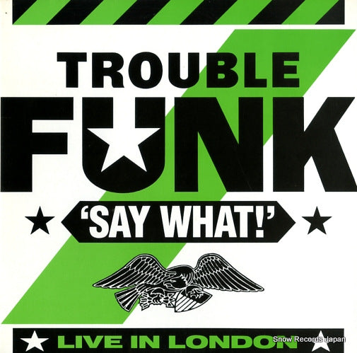 TROUBLE FUNK say what! R28D2060