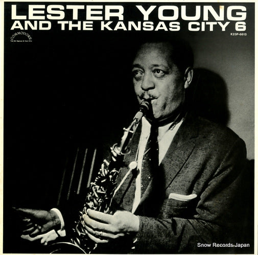 YOUNG, LESTER, AND KANSAS CITY 6 lester young and the kansas city 6 K23P-6613