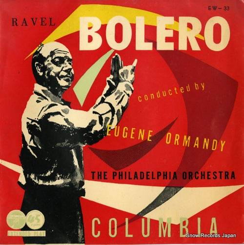 ORMANDY, EUGENE ravel; bolero EW-33
