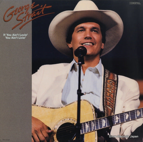 STRAIT, GEORGE if you ain't lovin' (you ain't livin') MCA-42114