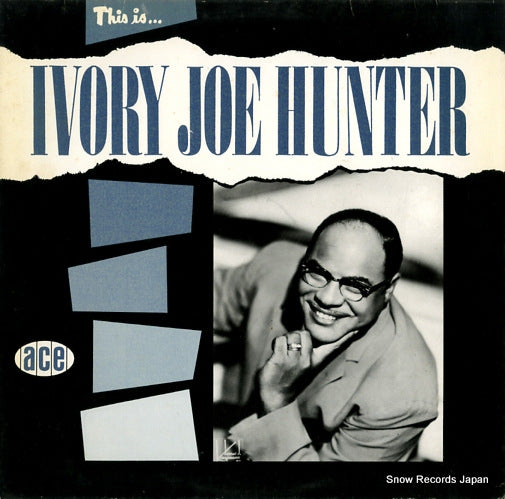 HUNTER, IVORY JOE this is ivory joe hunter CH97