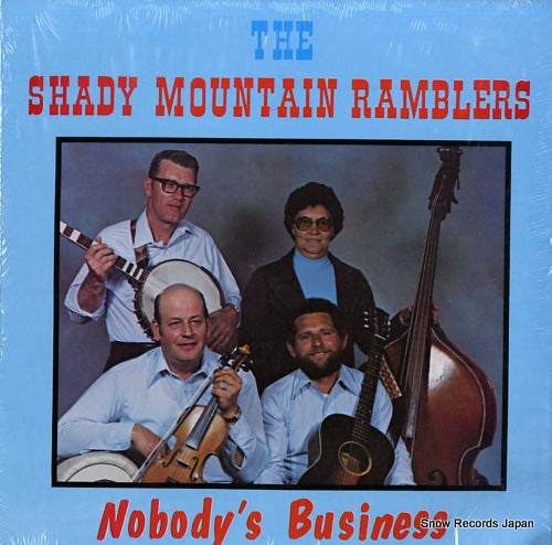 SHADY MOUNTAIN RAMBLERS, THE nobody's business A-31