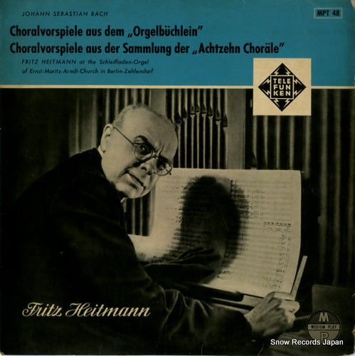 HEITMANN, FRITZ bach; choralvorspiele aus dem "orgelbuchlein" MPT48
