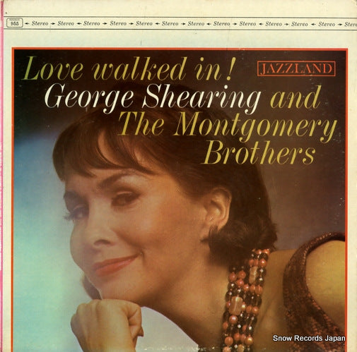 SHEARING, GEORGE, AND THE MONTGOMERY BROTHERS love walked in! JLP955