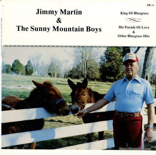 MARTIN, JIMMY, AND THE SUNNY MOUNTAIN BOYS hit parade of love KB-6