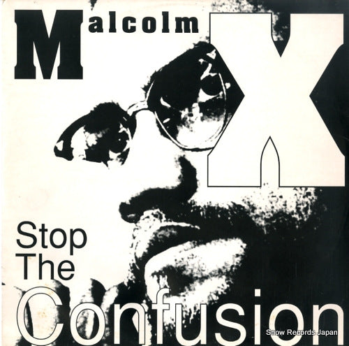 MALCOLM X stop the confusion 12BRW279
