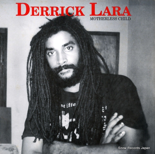 LARA, DERRICK motherless child JL1002