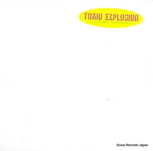 V/A tokio explosion / a collection of tokyo's top d.j.'s SMJL-2002