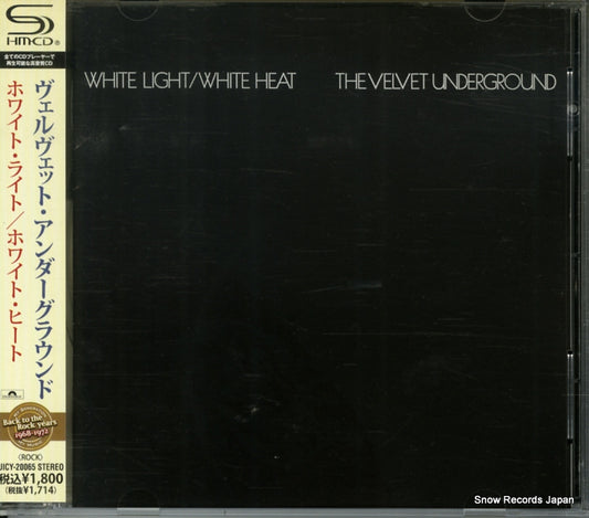 VELVET UNDERGROUND, THE white light / white heat UICY-20065