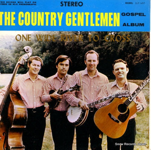 COUNTRY GENTLEMEN, THE one wide river to cross SLP1497