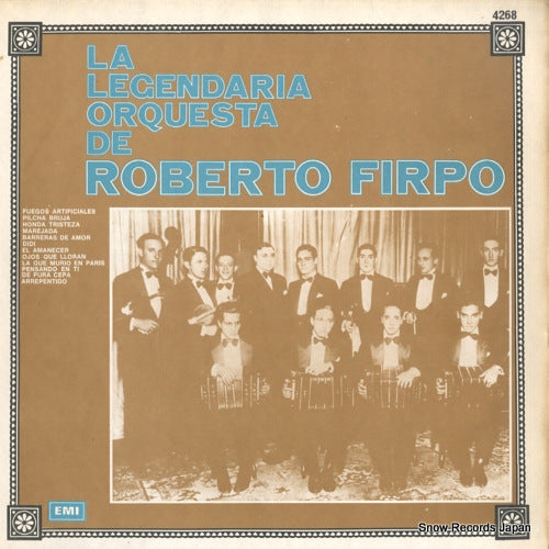FIRPO, ROBERTO la legendaria orquesta de roberto firpo EMI4268