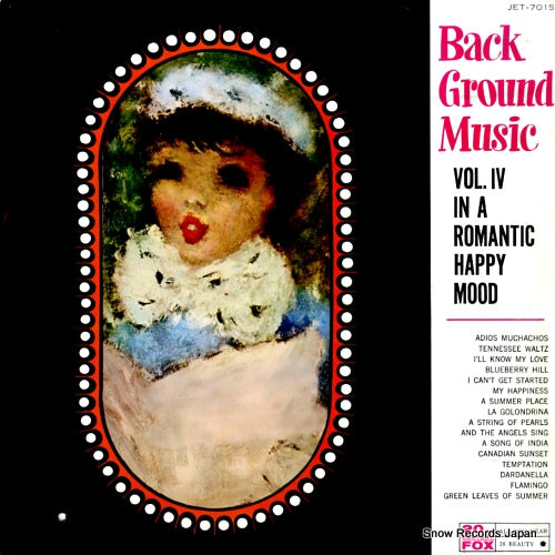 20TH CENTURY STRINGS, THE back ground music vol.4 in a romantic happy mood JET-7015