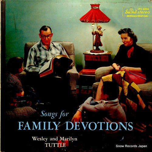 TUTTLE, WESLEY AND MARILYN songs for family devotions LPS6026