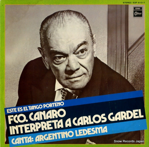 LEDESMA, ARGENTINO fco.canaro interpreta a carlos gardel EOP-81017