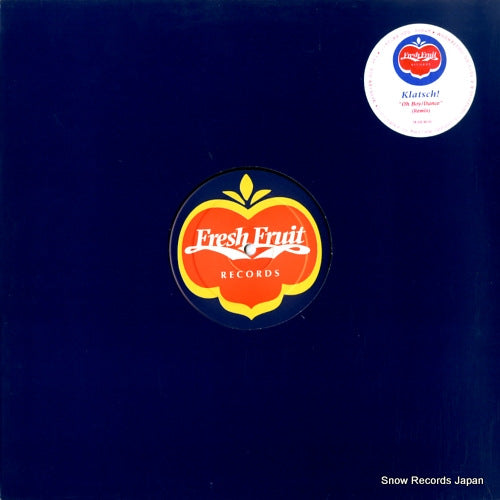 KLATSCH! oh boy (remix) / dance FRUIT004/R