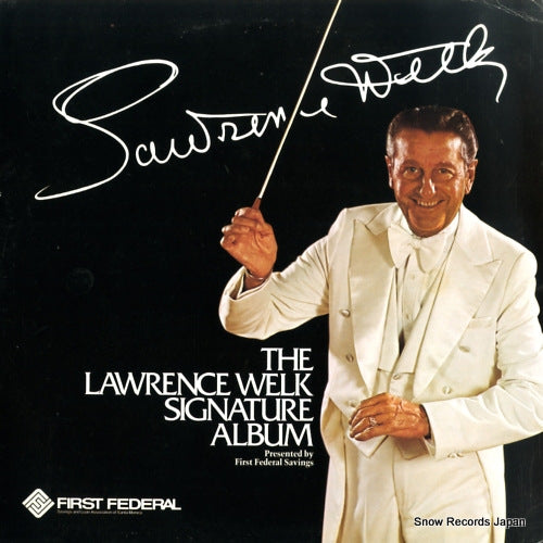 WELK, LAWRENCE the lawrence welk signature album R-3000