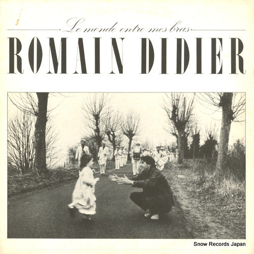 DIDER, ROMAIN le monde entre mes bras AGO18601