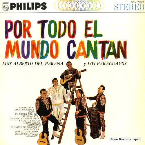 LOS PARAGUAYOS por todo el mundo cantan SFL-7279