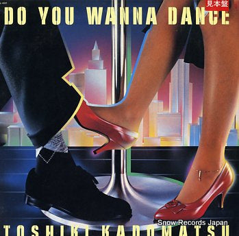 KADOMATSU, TOSHIKI do you wanna dance RAL-4501