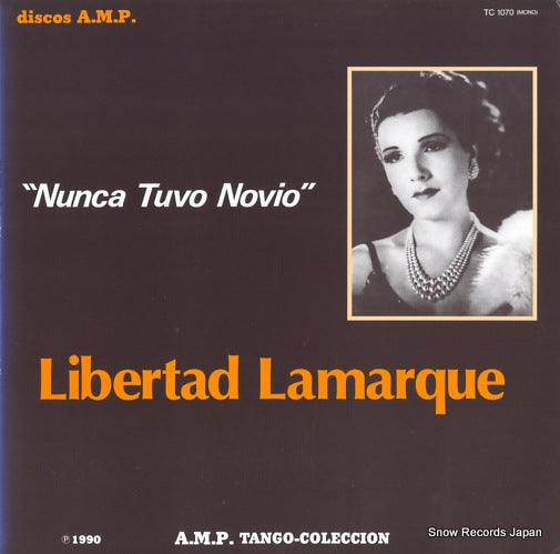 LAMARQUE, LIBERTAD nunca tuvo novio TC-1070