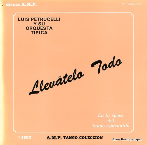 PETRUCELLI, LUIS llevatelo todo TC-1006