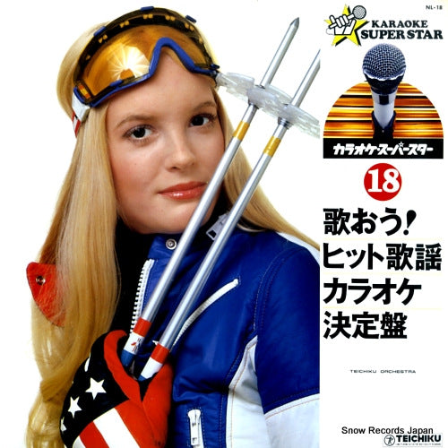 TEICHIKU ORCHESTRA karaoke super star 18 NL-18