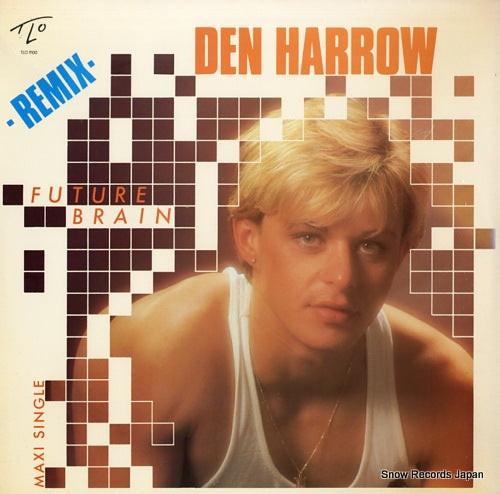 HARROW, DEN future brain (remix) TLO9100