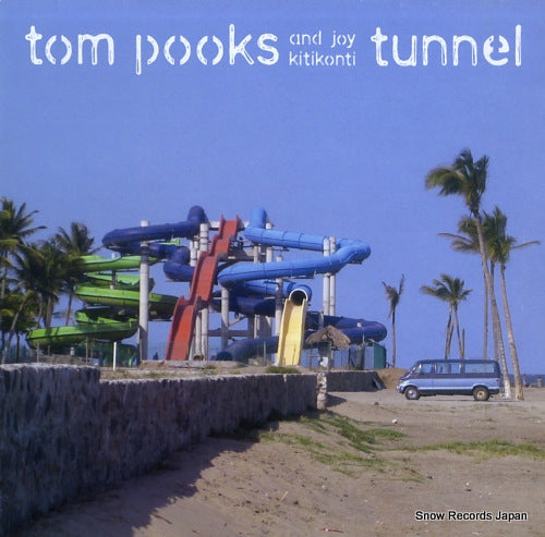 POOKS, TOM, AND JOY KITIKONTI  tunnel NEUM025