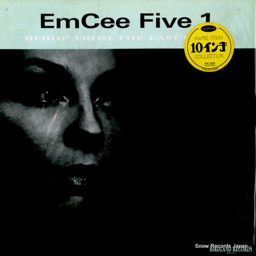 EMCEE FIVE emcee five 1 / bebop from the east coast NLP1013