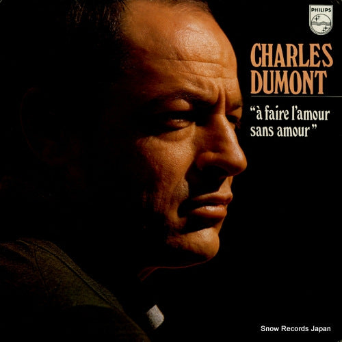 DUMONT, CHARLES a faire l'amour sans amour 9199488