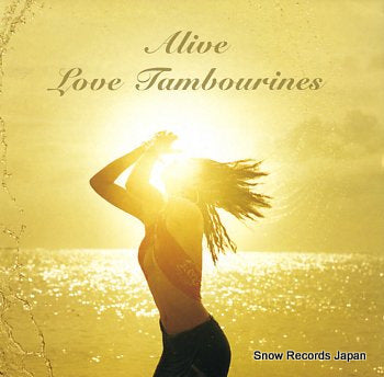 LOVE TAMBOURINES alive KYTHMAK016A