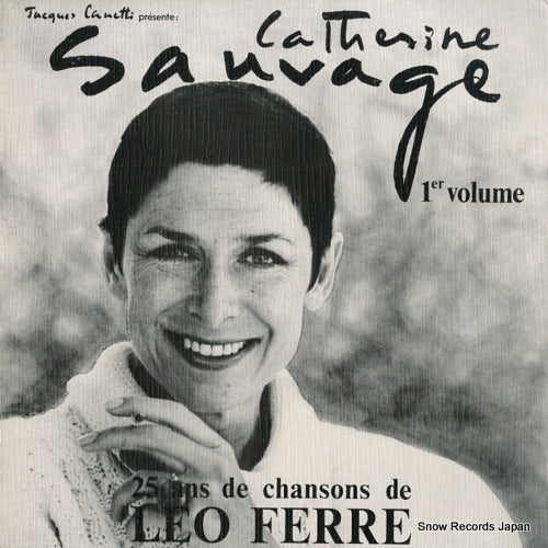 SAUVAGE, CATHERINE 25 ans de chansons de leo ferre 1er volume 48.880