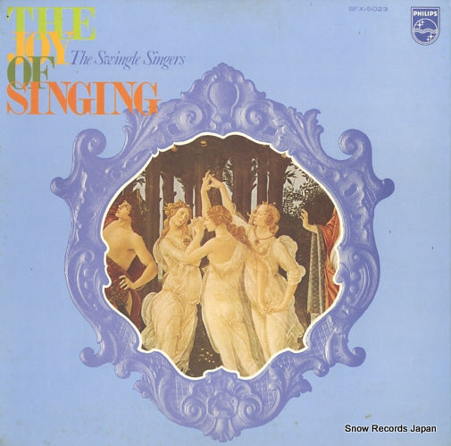SWINGLE SINGERS, THE the joy of singing SFX-5023