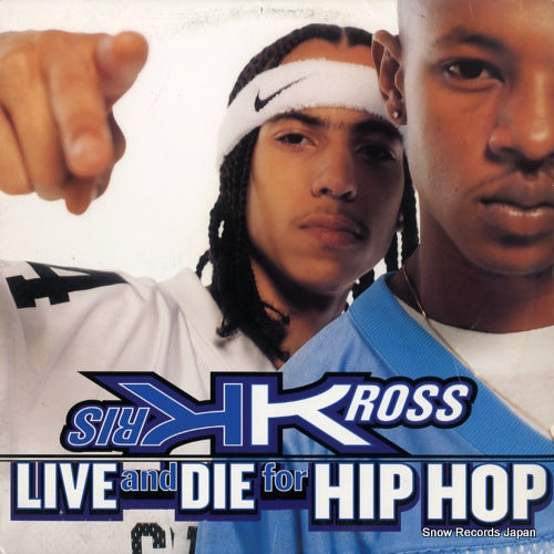 KRIS KROSS live and die for hip hop 4478271