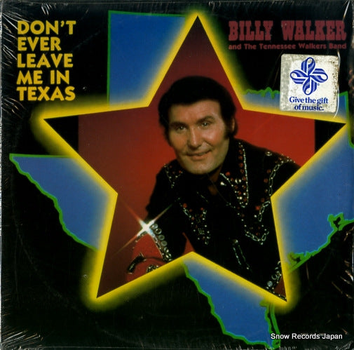 WALKER, BILLY don't ever leave me in texas SLP-2020