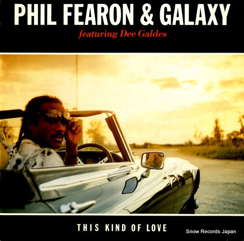 FEARON, PHIL, AND GALAXY this kind of love 12ENY521