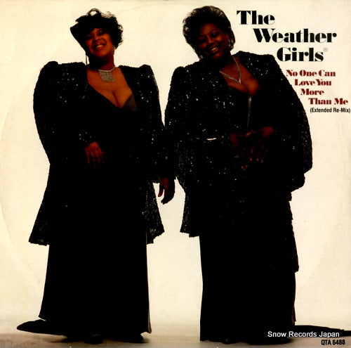 WEATHER GIRLS, THE no one can love you more than me QTA6488
