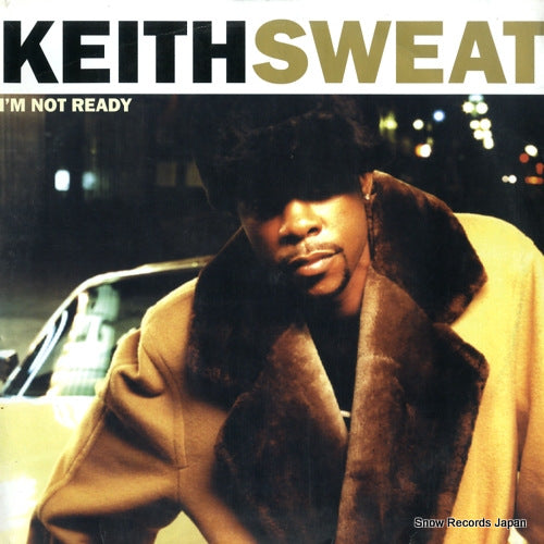SWEAT, KEITH i'm not ready 7559-63768-0