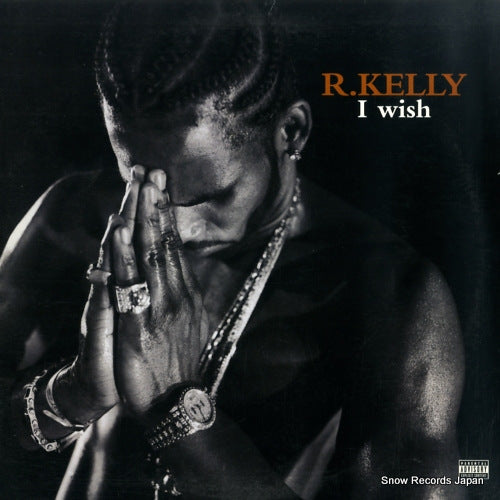 R. KELLY i wish 01241-42740-1