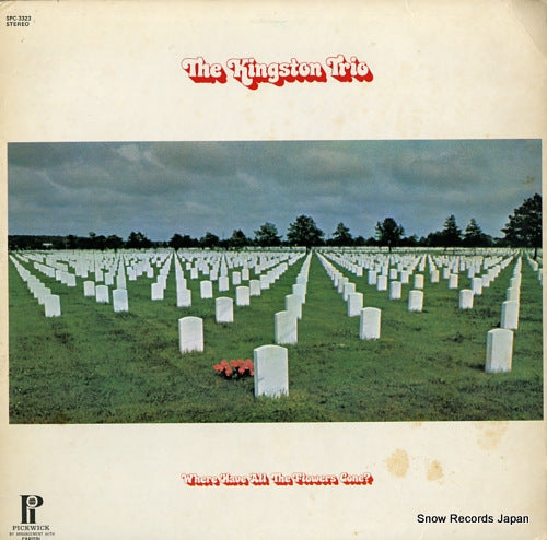KINGSTON TRIO, THE where have all the flowers gone? SPC-3323